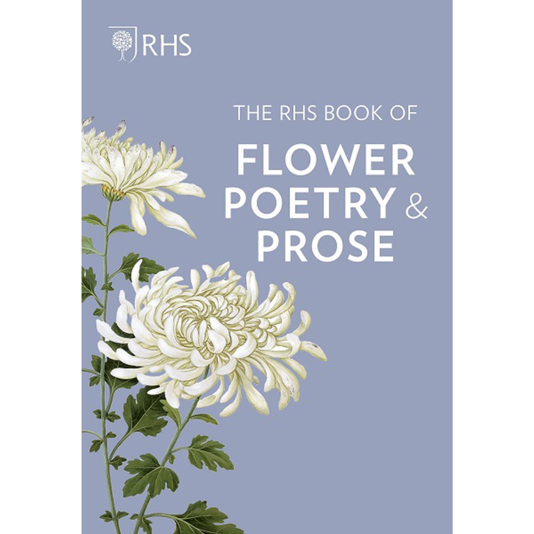 The RHS Book of Flower Poetry and Prose