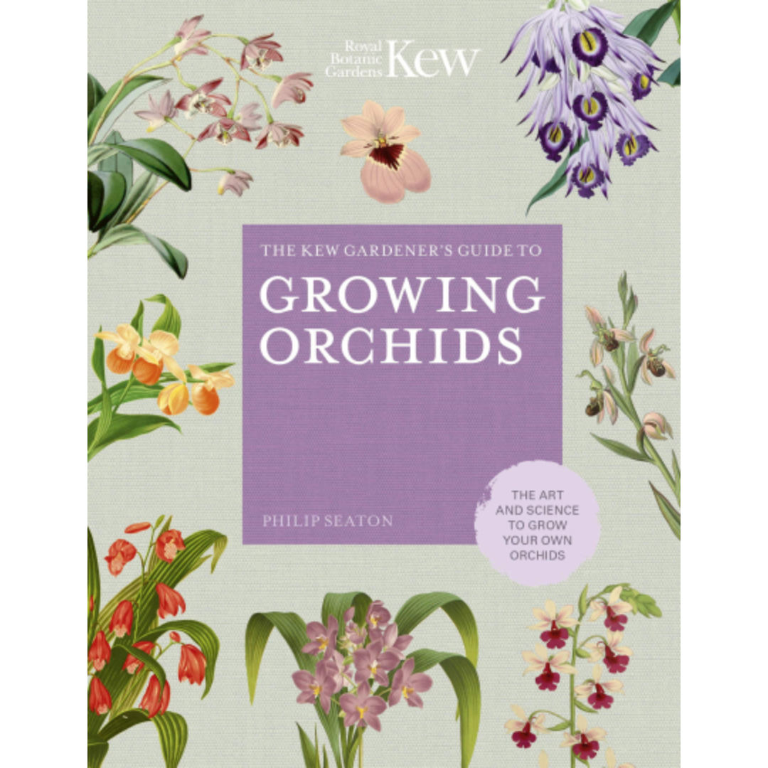 Kew Gardener's Guide to Growing Orchids