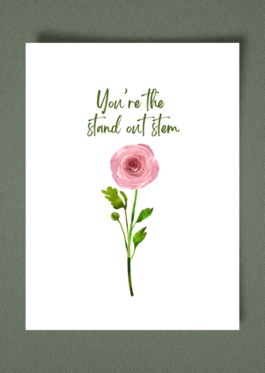 Stand Out Stem Greeting Card