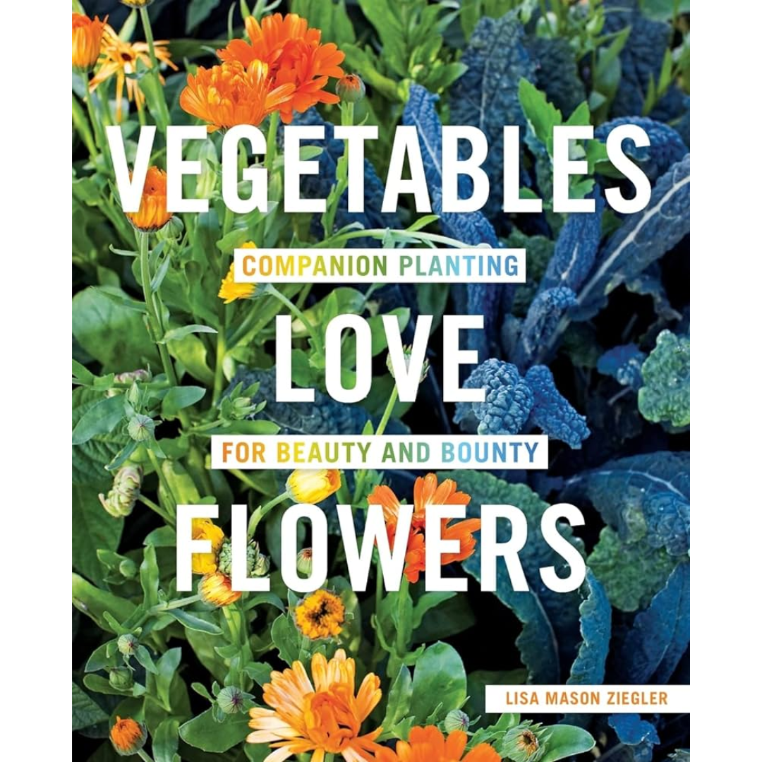 Vegetables Love Flowers