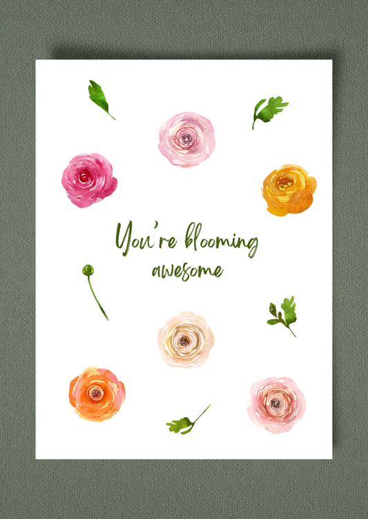 You're Blooming Awesome Greeting Card